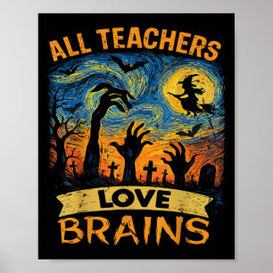 Alle leraren houden van hersenen T-shirt Grappige  Poster