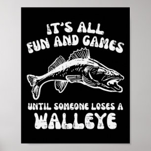 Alle leuke spelletjes tot Verlies Walleye Funny Vi Poster