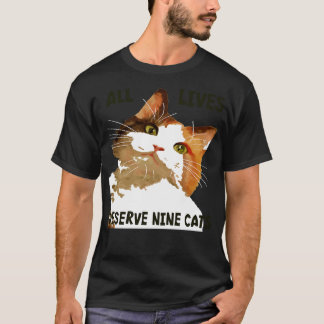 Alle levens verdienen negen katten Calico Cat Art T-shirt