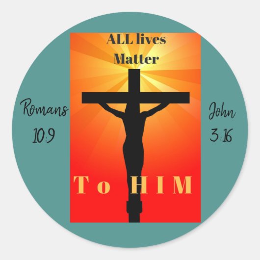 Alle levens zijn belangrijk voor hem ronde sticker (Voorkant)