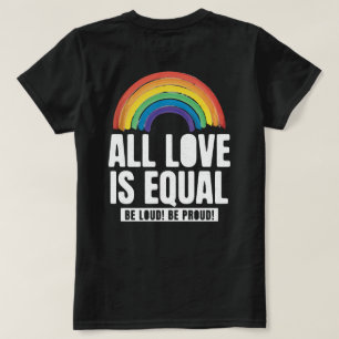 Alle liefde is gelijke prijs voor lesbische, homos t-shirt