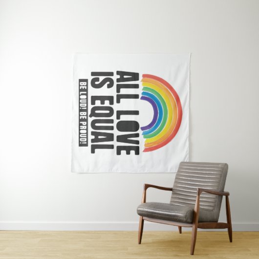 Alle liefde is gelijke prijs voor lesbische, homos wandkleed (In Situ (horizontaal))