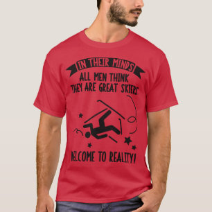 Alle mannen zijn geweldige skiërs t-shirt