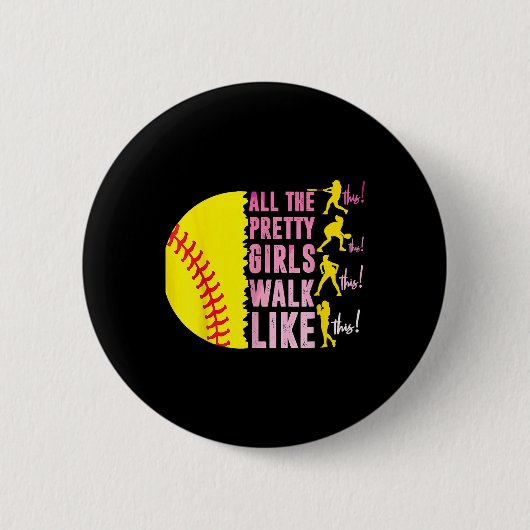 Alle  meisjes lopen als deze softbalspeler ronde button 5,7 cm (Voorkant)