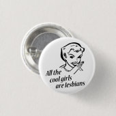 Alle meisjes zijn lesbiennes ronde button 3,2 cm (Voorkant /achterkant)