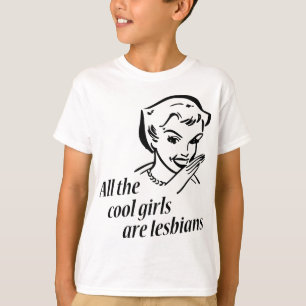 Alle meisjes zijn lesbiennes t-shirt