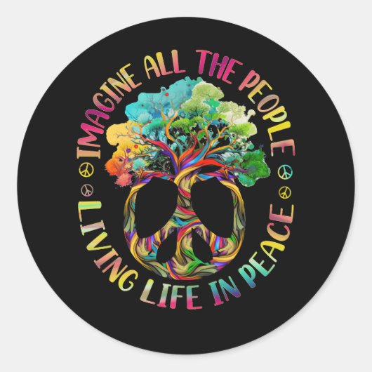 Alle mensen denken dat ze leven in vredeshippie ronde sticker (Voorkant)