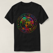Alle mensen denken dat ze leven in vredeshippie t-shirt (Design voorkant)