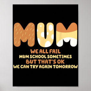 Alle mislukken Moeder School Moeder Cadeaus Moeder Poster
