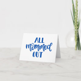 Alle Moeder Uitgeput, Blauwe Ontwerp PERSOONLIJKE Kaart