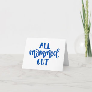 Alle Moeder Uitgeput, Blauwe Ontwerp PERSOONLIJKE  Kaart
