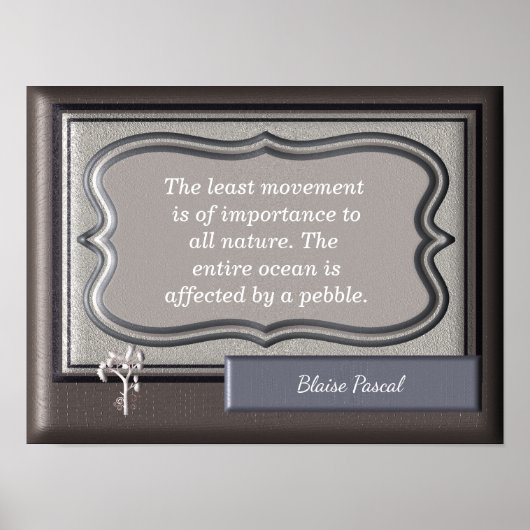 Alle Natuur ~Blaise Pascal quote - Afdrukken Poster (Voorkant)