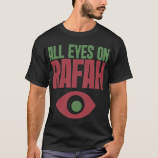 Alle ogen gericht op Rafah (vrij Palestina) T-shirt