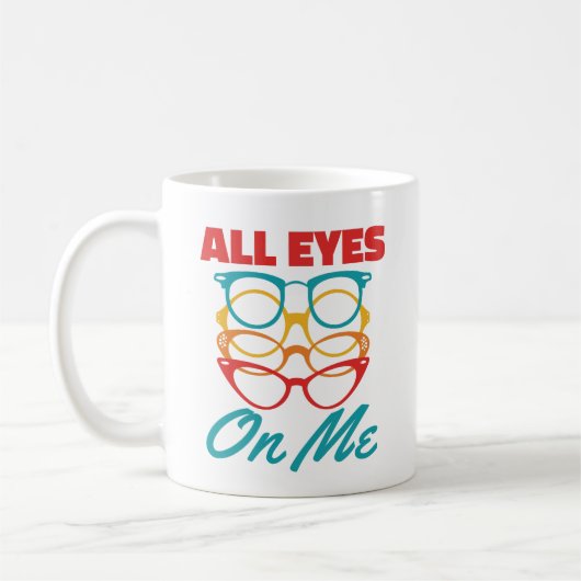 Alle ogen op mij Grappige Optometrist Optometrie Koffiemok (Links)