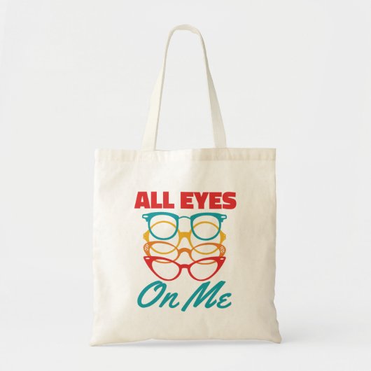 Alle ogen op mij Grappige Optometrist Optometrie Tote Bag (Voorkant)