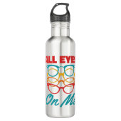 Alle ogen op mij Grappige Optometrist Optometrie Waterfles (Voorkant)
