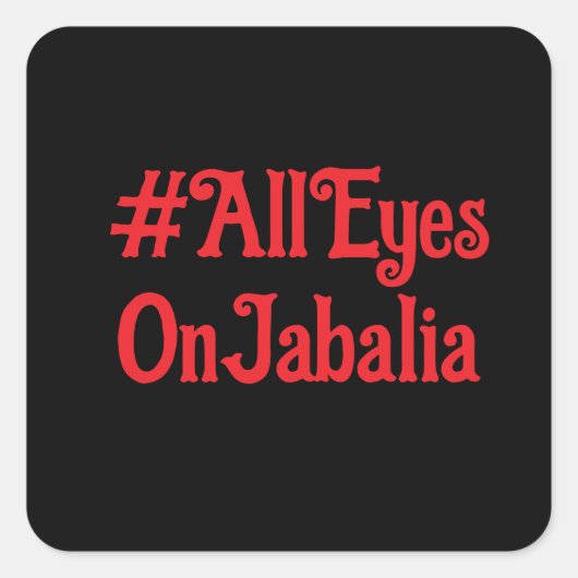 Alle ogen zijn gericht op Jabalia Stickers (Voorkant)