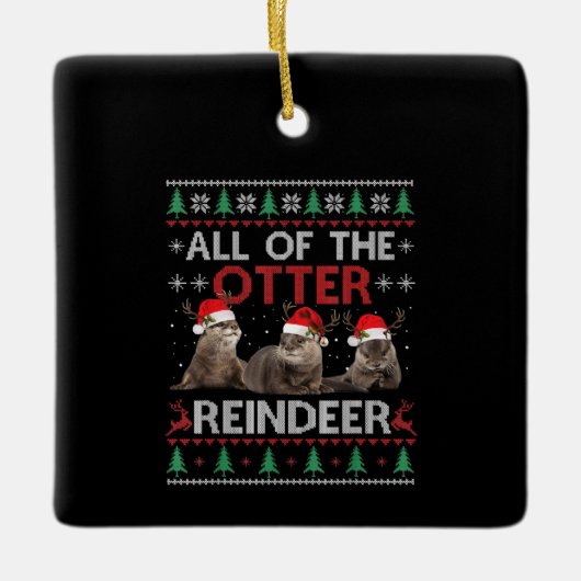 Alle Otter Reindeer Kerstmis Ugly Sweater Keramisch Ornament (Voorkant)