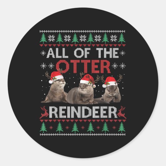 Alle Otter Reindeer Kerstmis Ugly Sweater Ronde Sticker (Voorkant)