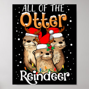 Alle Otter Rendier Kerst Otter Santa X Poster