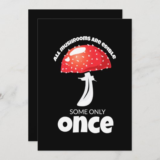 Alle Paddenstoelen Zijn Eetbaar Sommige Slechts Eé Kaart (Voorkant / Achterkant)