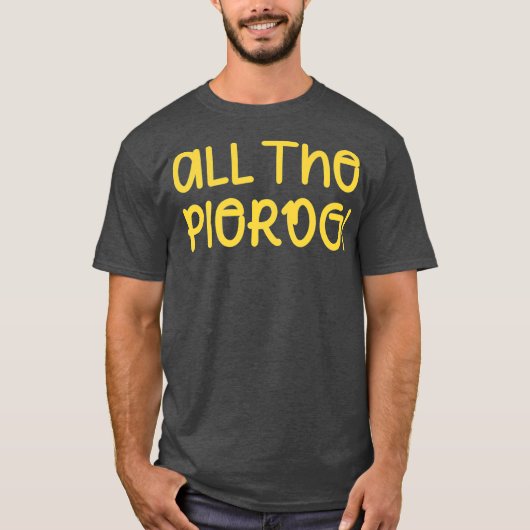 Alle Pierogi Funny Pierogies Poolse Pride T-shirt (Voorkant)