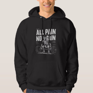 Alle Pijn Geen Gain Grappige Gym Fitness Workout B Hoodie