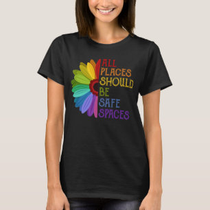 Alle plaatsen moeten veilige ruimten zijn voor zon t-shirt