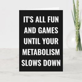 Alle plezier- en games tot uw metabolisme vertraag kaart