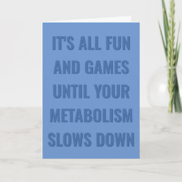 Alle plezier- en games tot uw metabolisme vertraag kaart