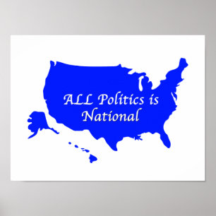 Alle politiek is nationaal poster