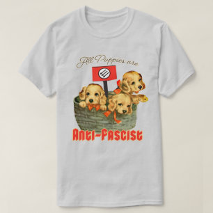 Alle Puppies zijn antifascistisch T-shirt