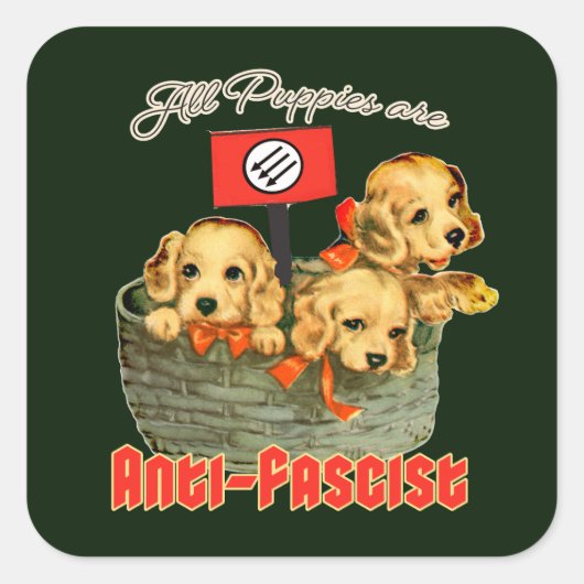 Alle Puppies zijn antifascistisch Vierkante Sticker (Voorkant)