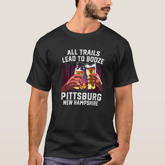 Alle routes leiden naar Booze Pittsburgh Camping N T-shirt (Voorkant)