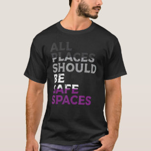 Alle ruimtes moeten veilig zijn in de ruimte Aseks T-shirt