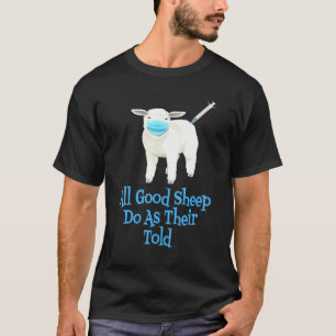 Alle schapen dienen het antiVaccin- of vax-masker  T-shirt