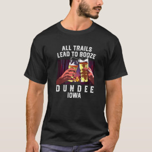 Alle sporen leiden tot een Booze Dundee Camping Io T-shirt