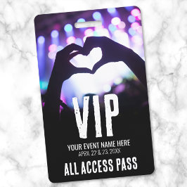 Alle Toegang Evenement VIP Badge