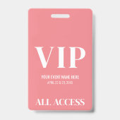 Alle toegang Girly Pink Simple VIP Event Badge (Voorkant)