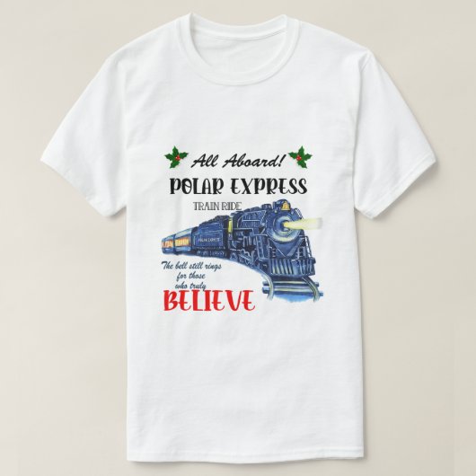 Alle treinritten op polaire Express geloven in Chr T-shirt (Design voorkant)