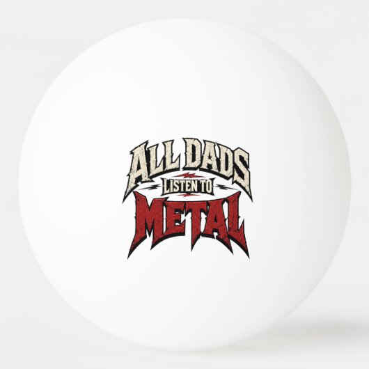 Alle vaders luisteren naar metal pingpongbal (Voorkant)