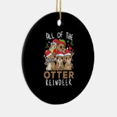Alle van de Otter rendieren grappige otters kerst Keramisch Ornament (Rechts)