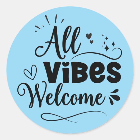 Alle vibes welkom ronde sticker (Voorkant)