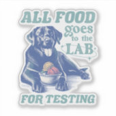 Alle voedsel gaat naar het Black Lab voor het test Sticker (Voorkant)