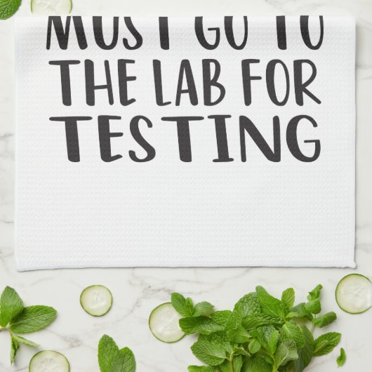 Alle voedsel moet naar het lab gaan om te testen,  theedoek (Gevouwen)