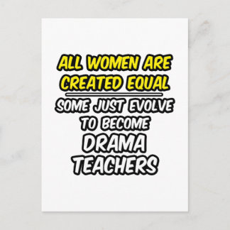 Alle vrouwen worden gelijk Creëer...dramaleraren Briefkaart