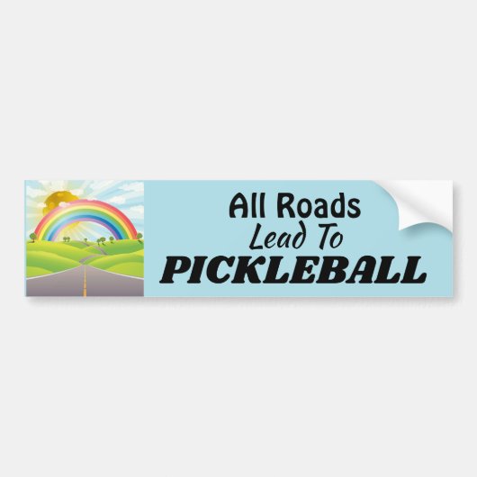 Alle wegen leiden naar Pickleball Bumpersticker (Voorkant)