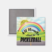 Alle wegen leiden naar Pickleball Magneet (Voorkant / Achterkant)