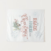 Alle wegen leiden voor Kerstmis naar huis Wandkleed (Voorkant (horizontaal))
