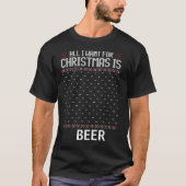 Alle wensen voor Kerstmis zijn Mannen van Beer T-shirt (Voorkant)